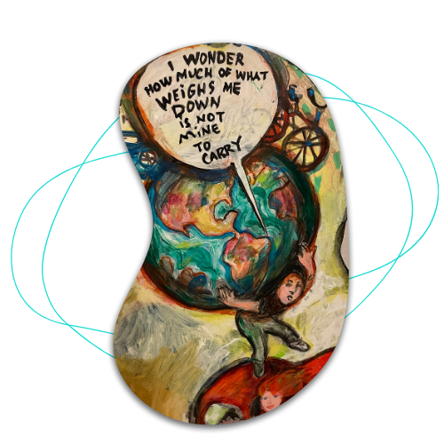Colorful abstract painting featuring a globe with a girl holding a red heart, with a speech bubble that says, 'I wonder how much of what weighs me down is not mine to carry.'