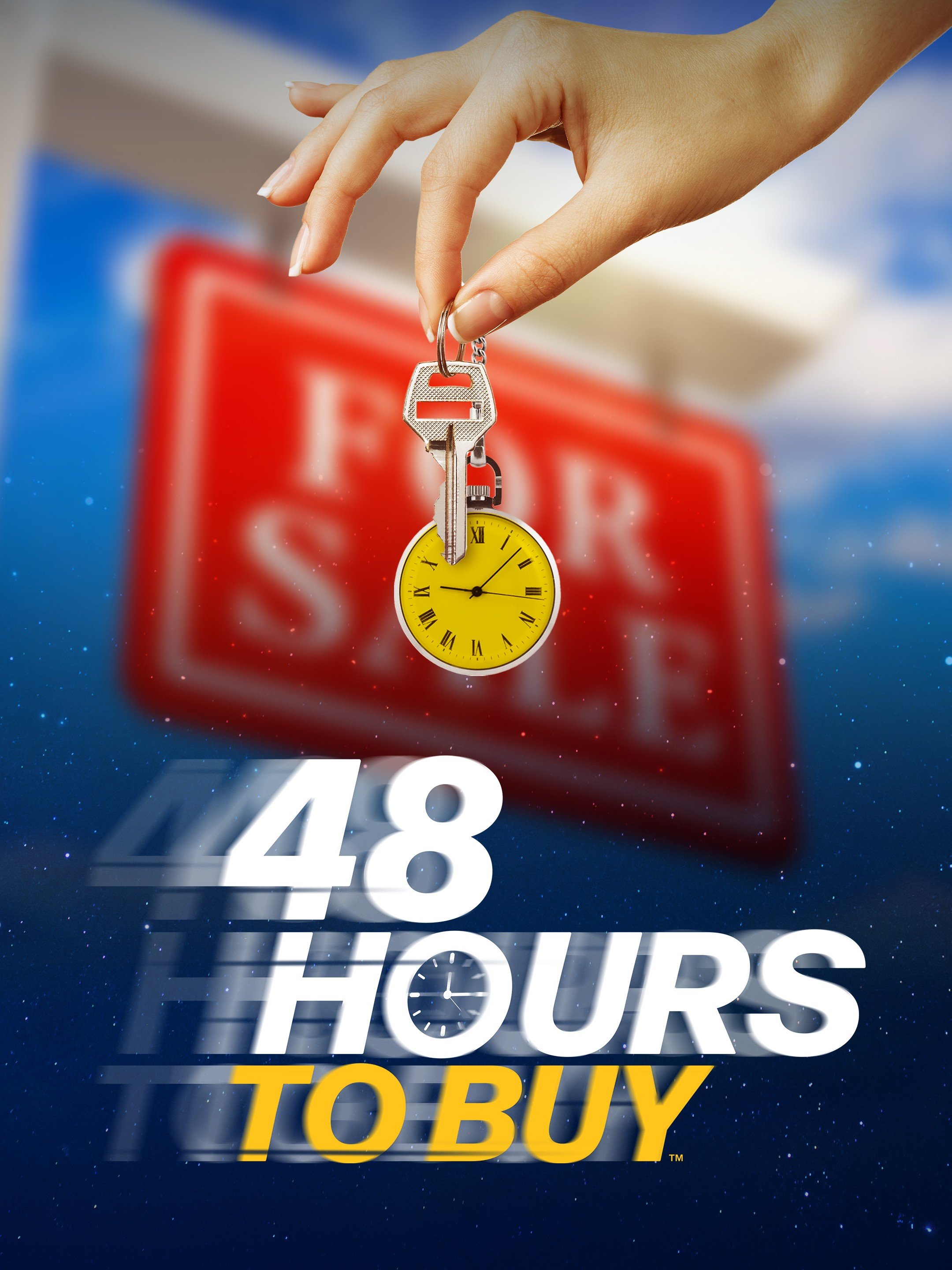 A hand holding a key and a clock against a blurred 'For Sale' sign with the text '48 Hours to Buy.'