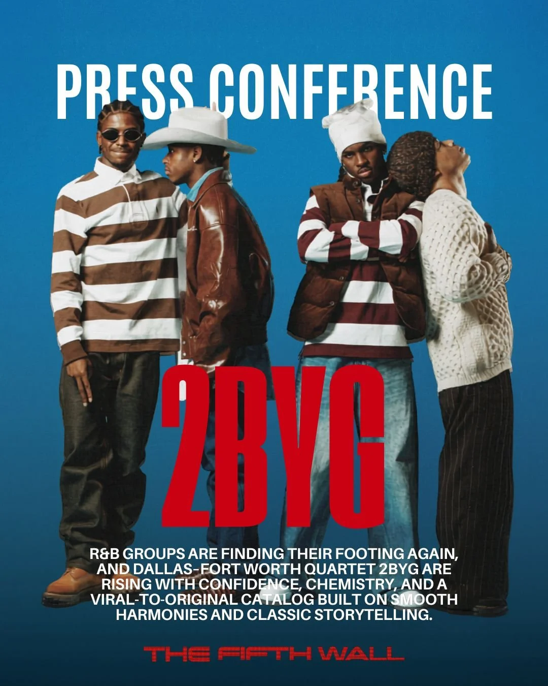 We joined Dallas-Fort Worth&rsquo;s own @2BYG&mdash;Matt Brown, Tour&egrave;, Nixx, and KD&mdash;last week for an inside look and conversation. First gaining attention through viral covers, the group has since stepped into their own with smooth harmo