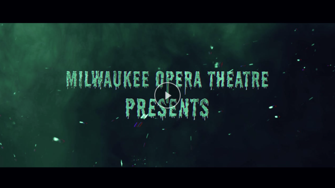 NIGHT OF THE LIVING OPERA Promo (Milwaukee Opera Theatre)