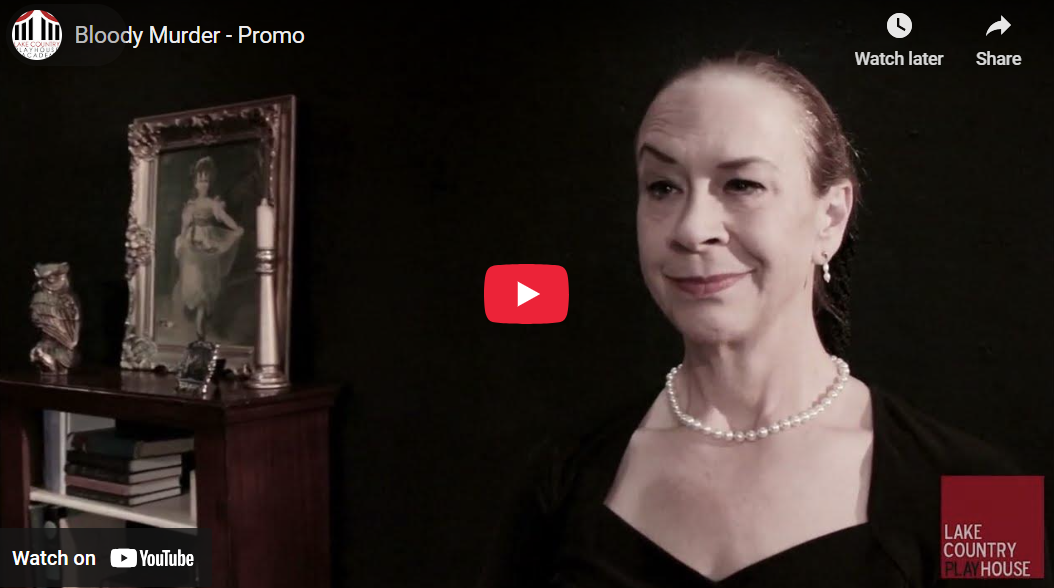 BLOODY MURDER Promo (Lake Country Playhouse)