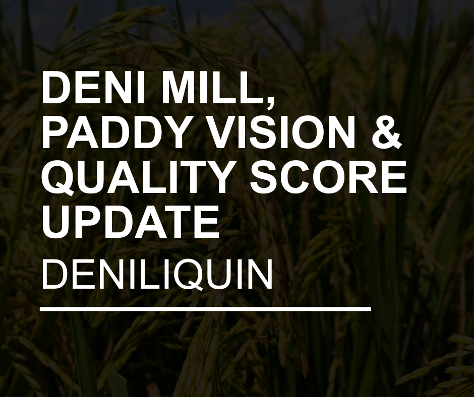 Deni Mill, Paddy Vision and Quality Score Update