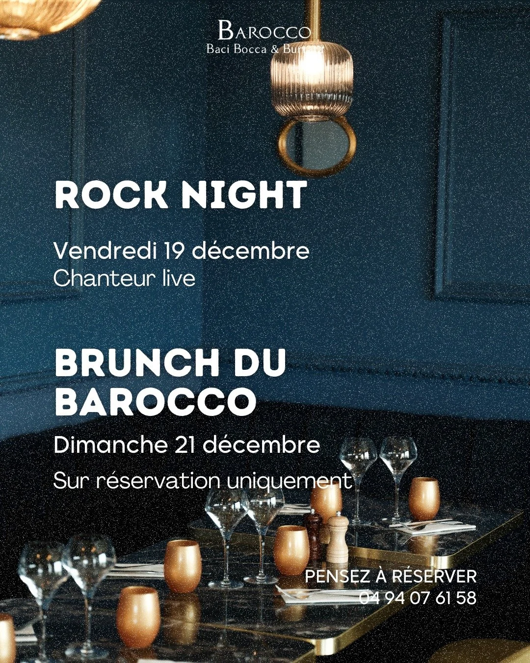 L&rsquo;agenda du Barocco : 

VENDREDI 19 D&Eacute;CEMBRE - ROCK NIGHT 
Les guitares s&rsquo;allument, la sc&egrave;ne s&rsquo;anime.
Un chanteur live et une soir&eacute;e rock qui r&eacute;chauffe l&rsquo;hiver.

DIMANCHE 21 D&Eacute;CEMBRE - BRUNCH
