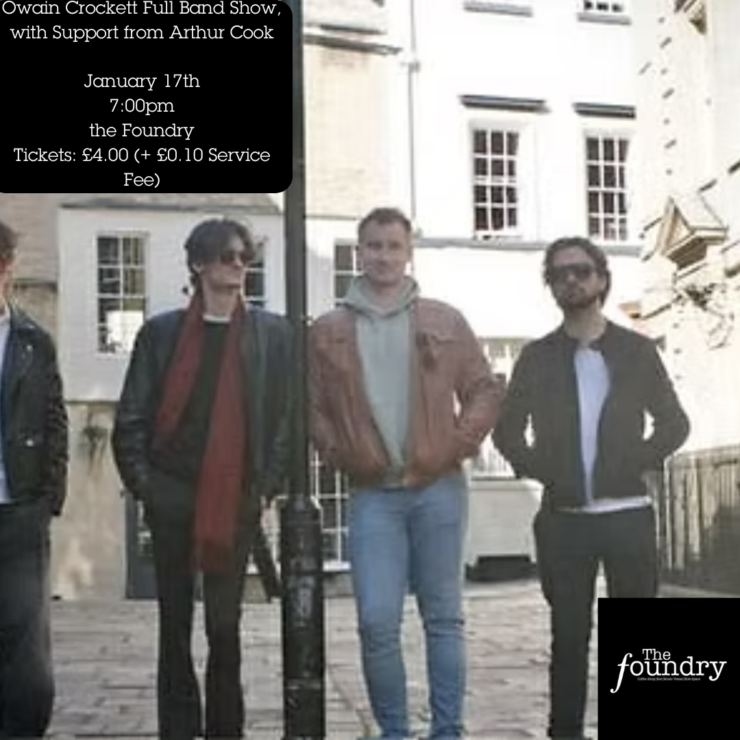 Owain Crockett Full Band Show, with Support from Arthur Cook