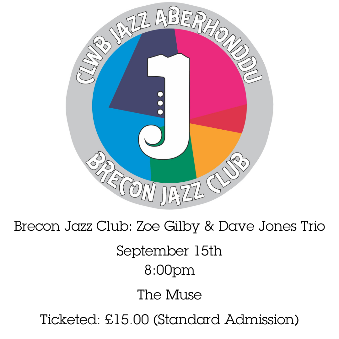 Brecon Jazz Club: Zoe Gilby & Dave Jones Trio