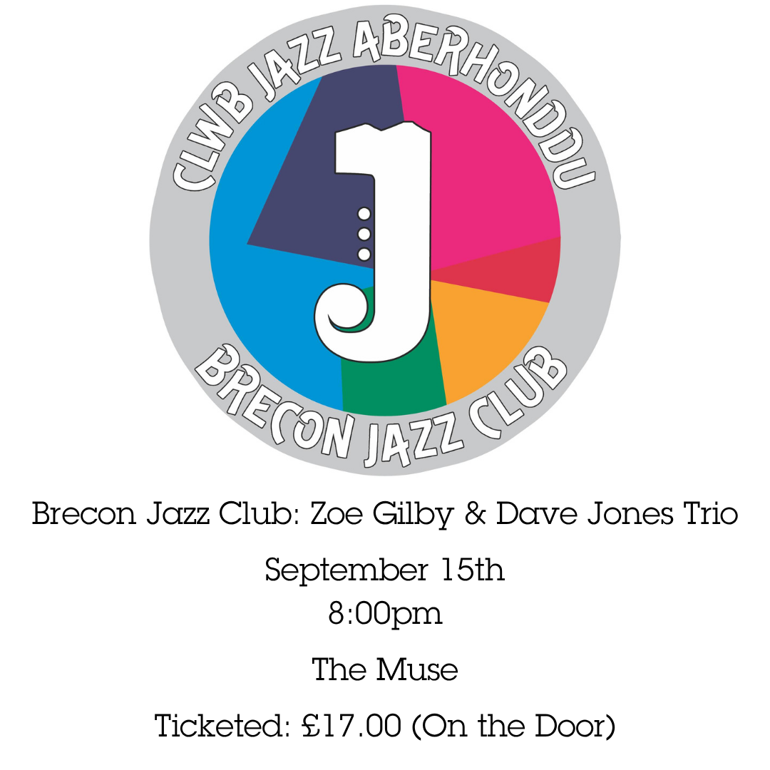 Brecon Jazz Club: Zoe Gilby & Dave Jones Trio