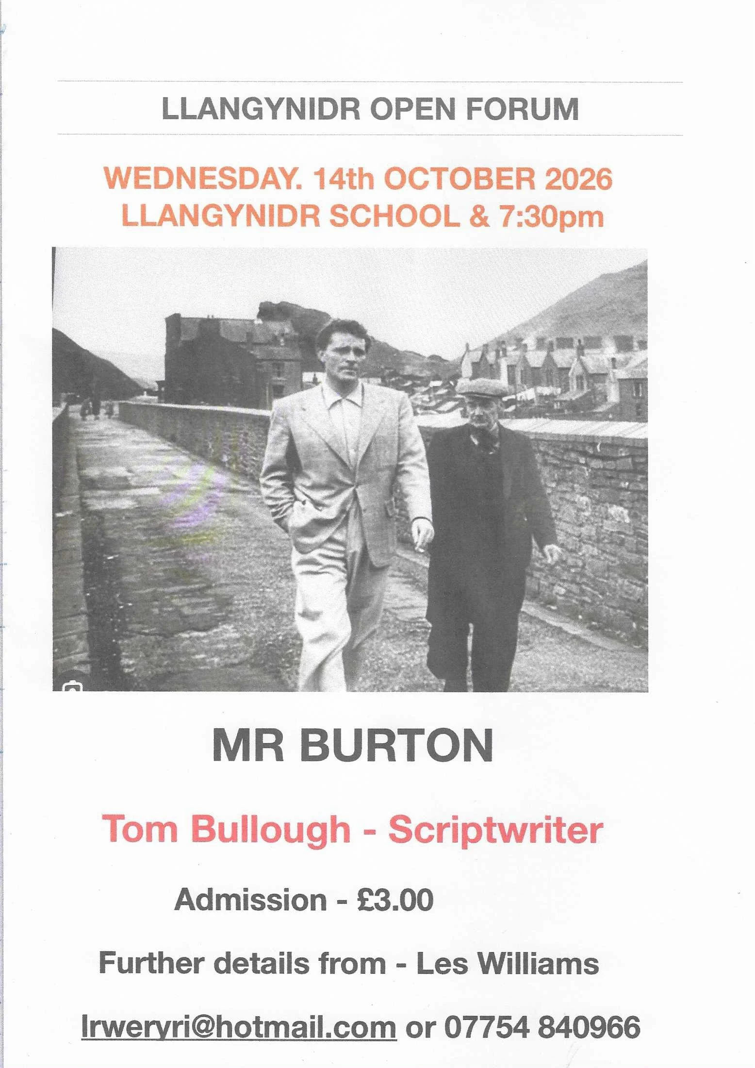 Llangynidr Open Forum: Mr Burton with Scriptwriter Tom Bullough