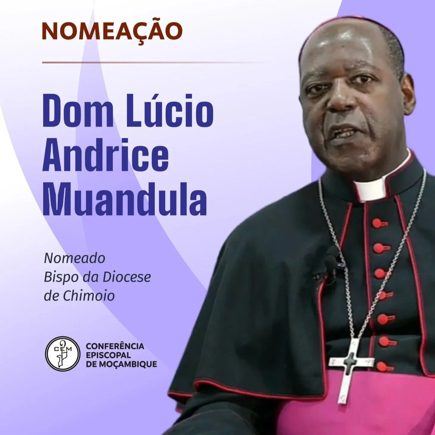 Dom Lúcio Muandula nomeado Bispo da Diocese de Chimoio