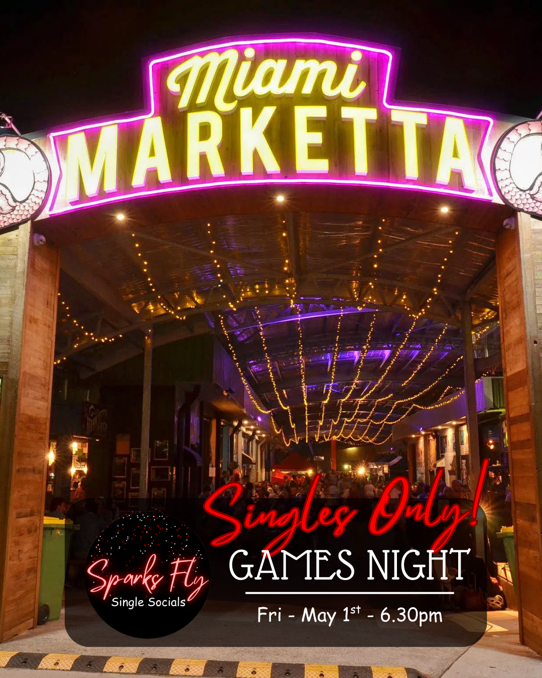 Miami Marketta Gold Coast Games Night Singles Only Sparks fly
