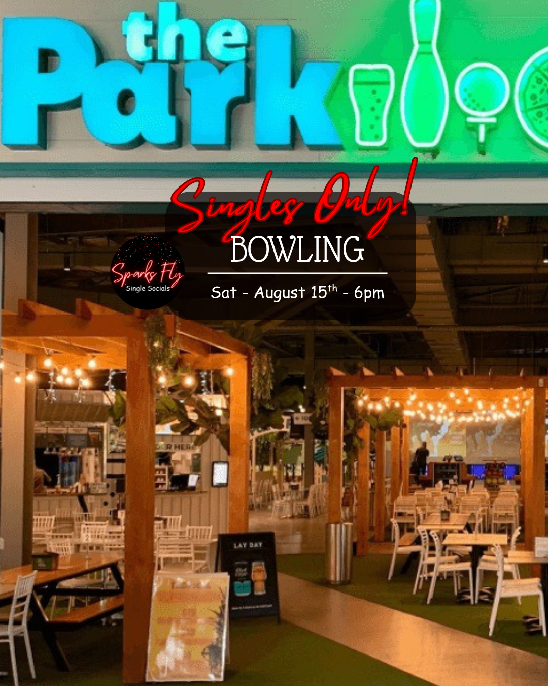 The Park Coomera Gold Coast Sparks Fly Single Socials Bowling