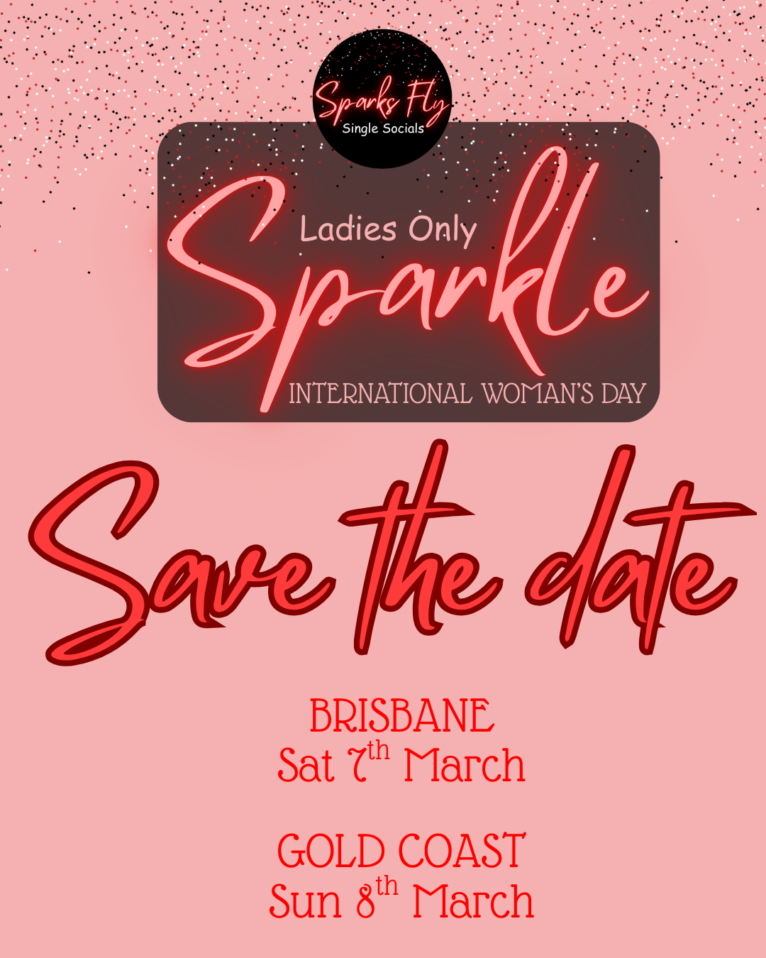 Ladies Only Make New friends Sparks Fly Gold Coast Brisbane Trivia International Womens Day