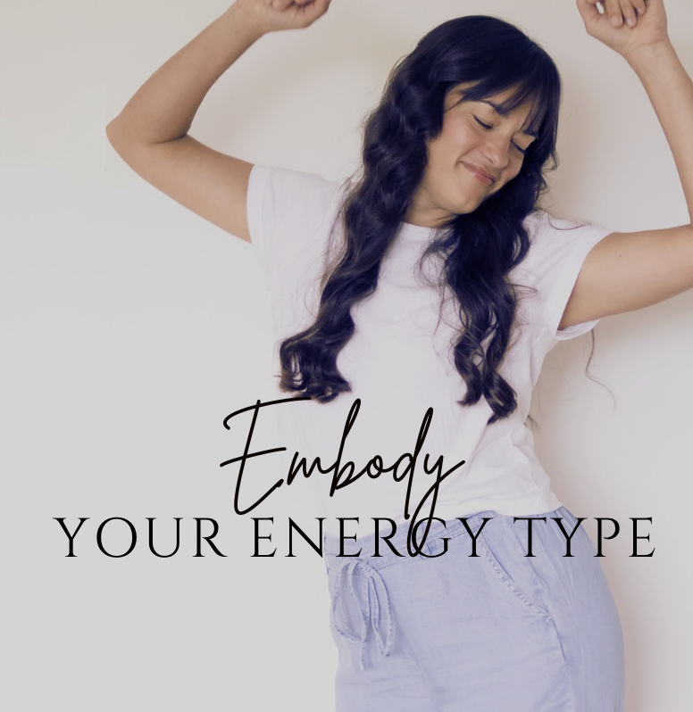 A woman with long dark wavy hair wearing a white t-shirt and light purple pants, smiling and raising her arms in a joyful pose. It reads, 'Embody Your Energy Type'.