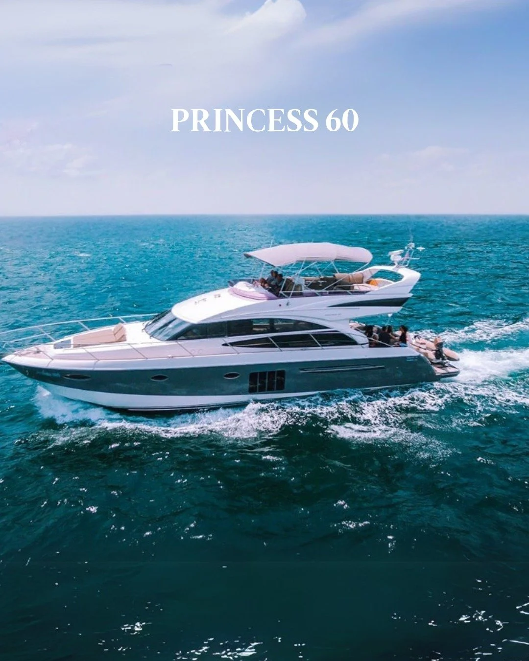 Princess 60 is now available for charter.
A masterpiece of timeless design and performance, this elegant flybridge yacht invites you to cruise in style. With spacious decks, luxurious interiors, and smooth power on the Andaman ocean.
Price from : 1