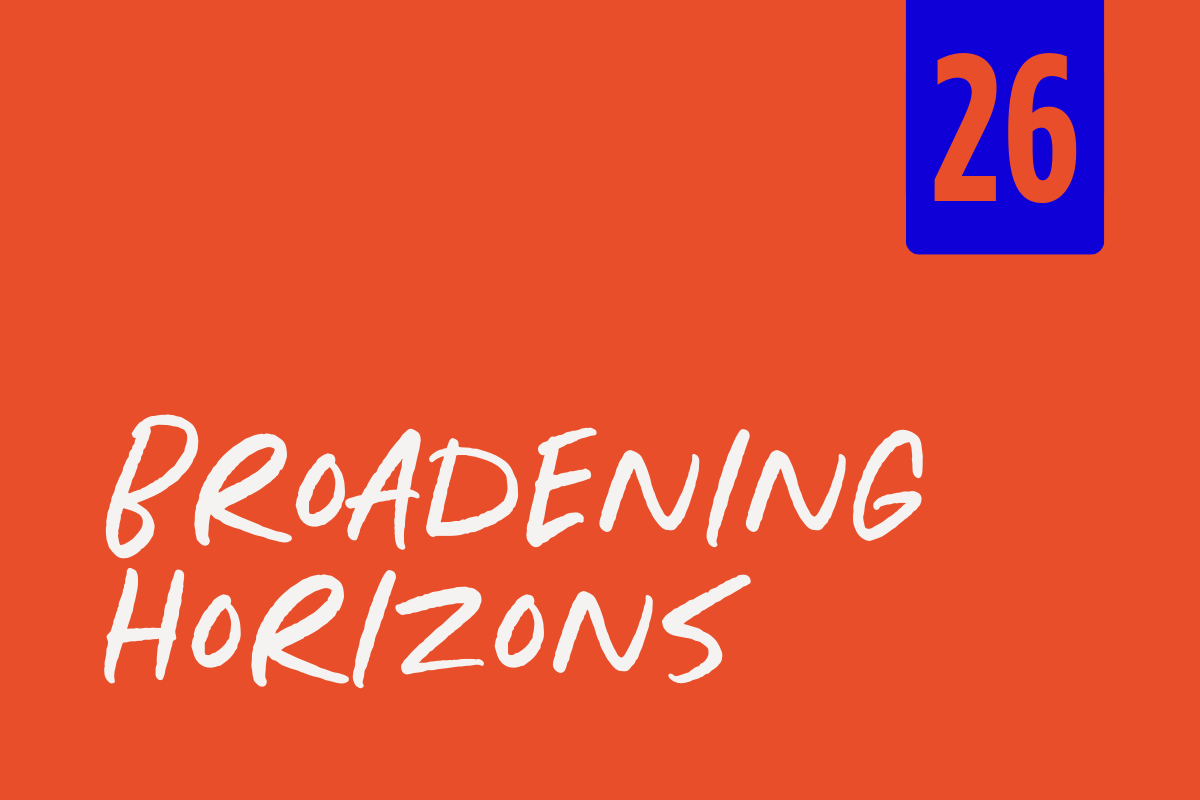 Orange background with white handwritten text 'Broadening Horizons' and a blue box in the top right corner with the number 26 in brown.