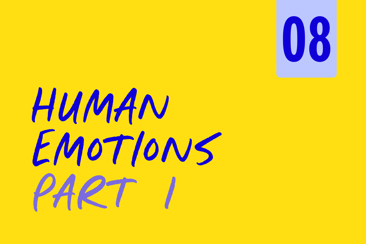 Yellow cover page with the title 'Human Emotions Part 1' written in blue and purple letters. A blue box in the top right corner displays the number 08.