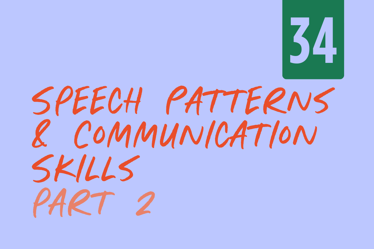 Book cover titled 'Speech Patterns & Communication Skills Part 2', with the number 34 in a green box at the top right corner.
