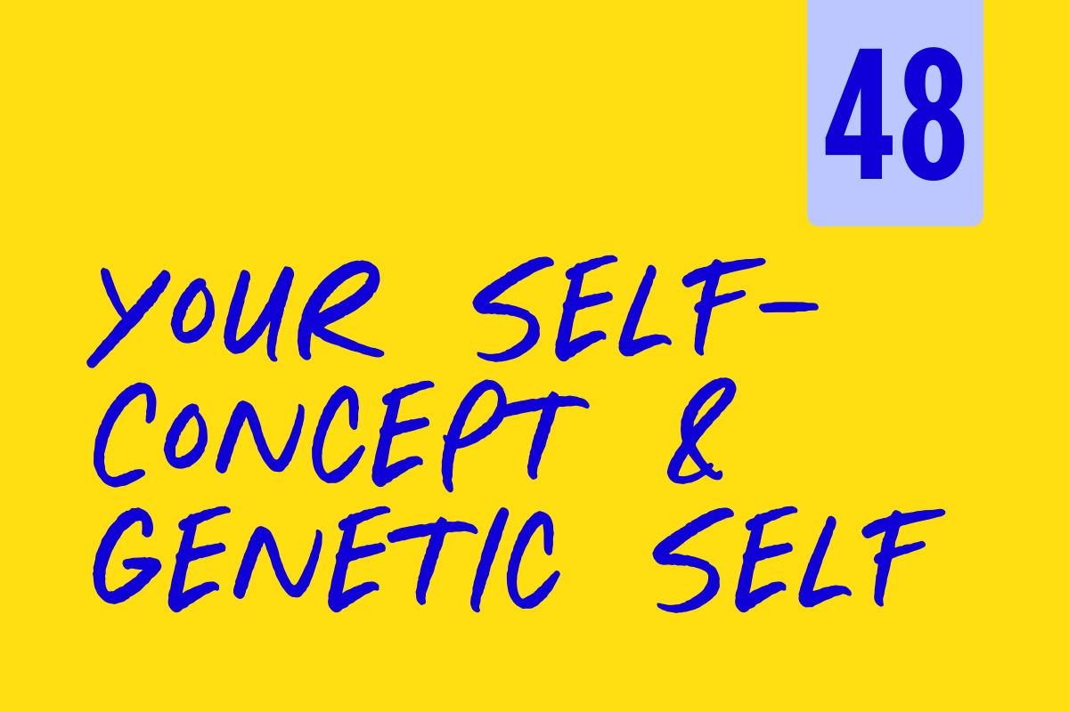 Book cover titled 'Your Self-Concept & Genetic Self' with a yellow background and blue text, and a blue box with the number 48 in the top right corner.