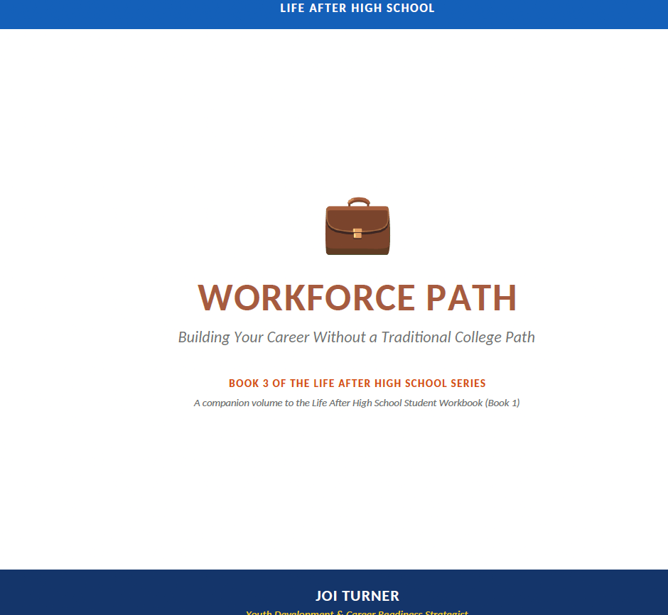 Cover of a book titled "Workforce Path" with a briefcase icon, subtitle "Building Your Career Without a Traditional College Path," and author Joli Turner. The cover has blue borders at the top and bottom.