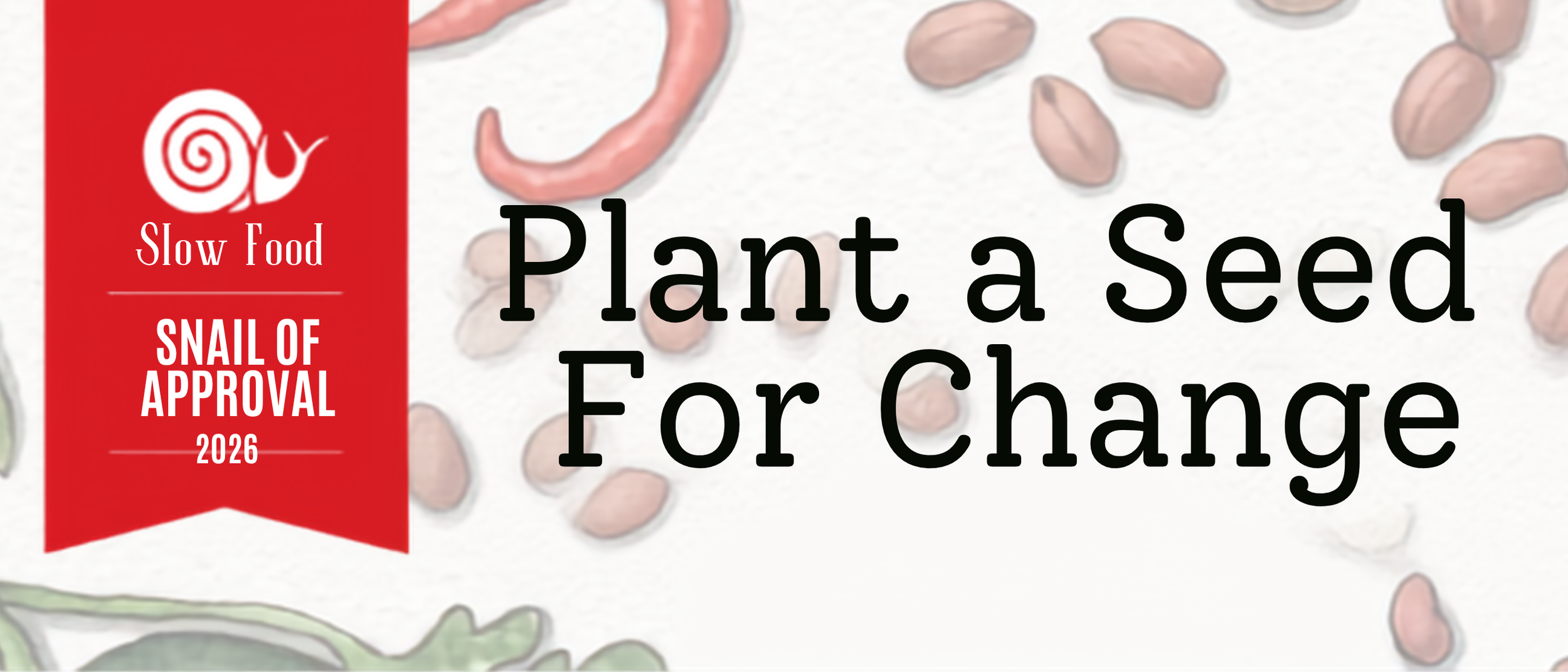 Slow Food Boulder County: Plant a Seed For Change