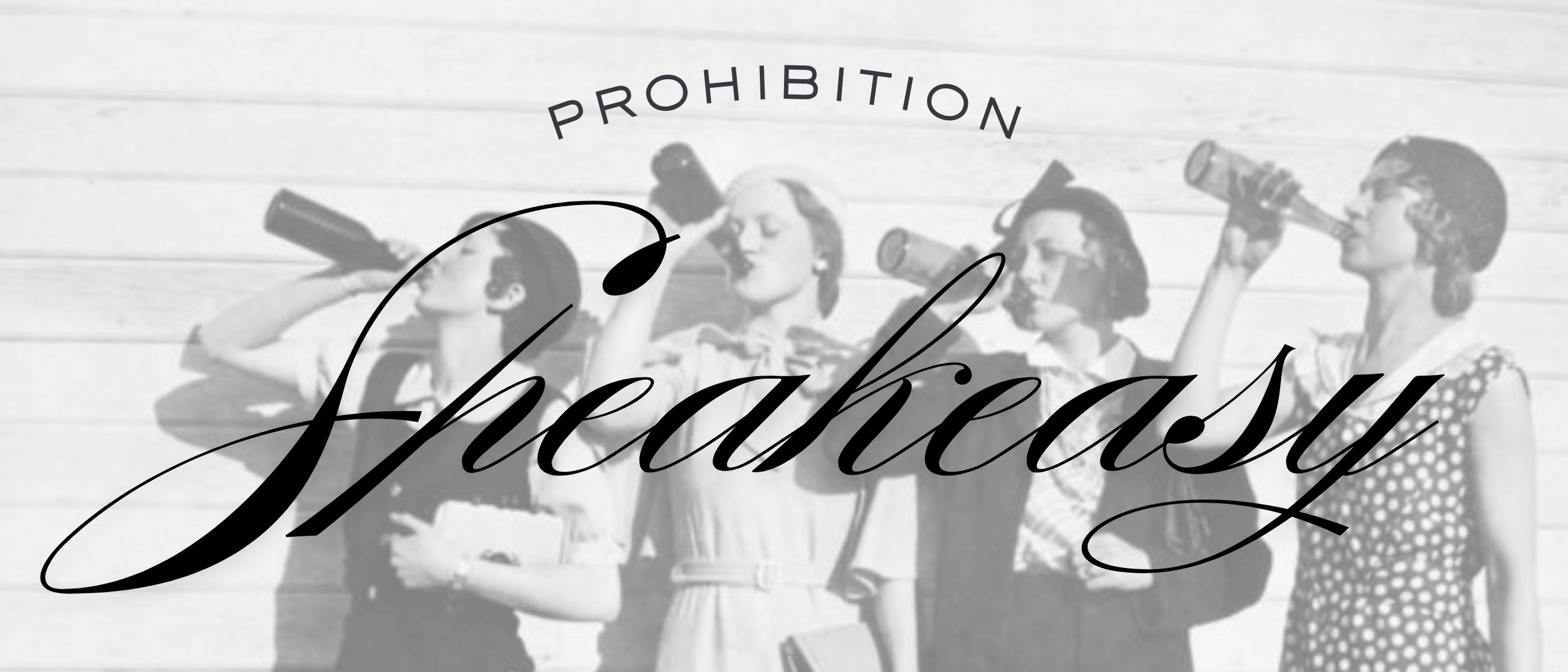 SPEAKEASY // Prohibition Night