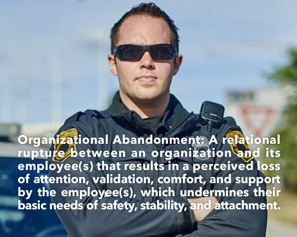 Organizational Abandonment in Law Enforcement: The Family That Isn’t