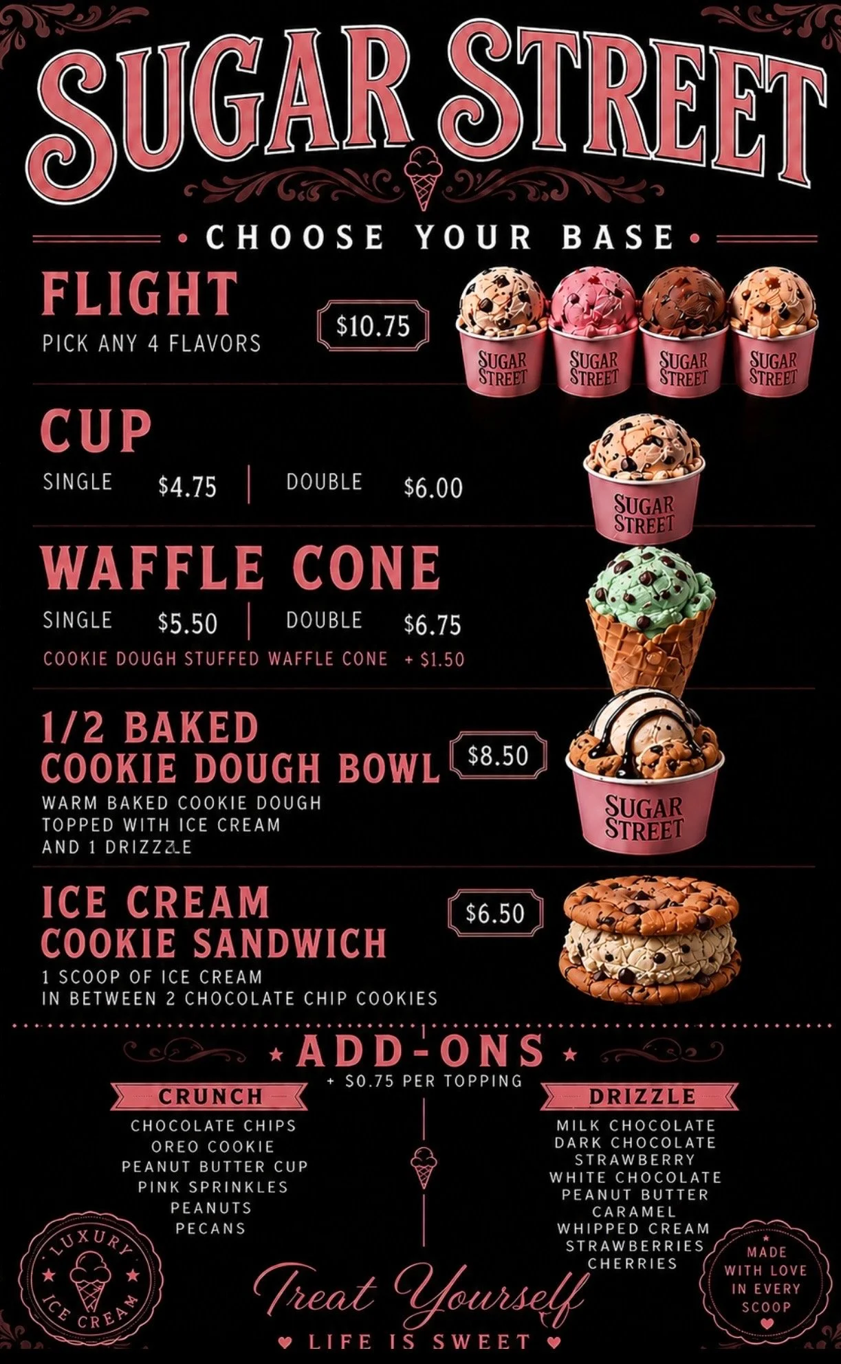 Menu displaying various ice cream dessert options at Sugar Street, including different bases like Flight, Cup, Waffle Cone, Cookie Dough Bowl, and Ice Cream Cookie Sandwich, with prices and descriptions.
