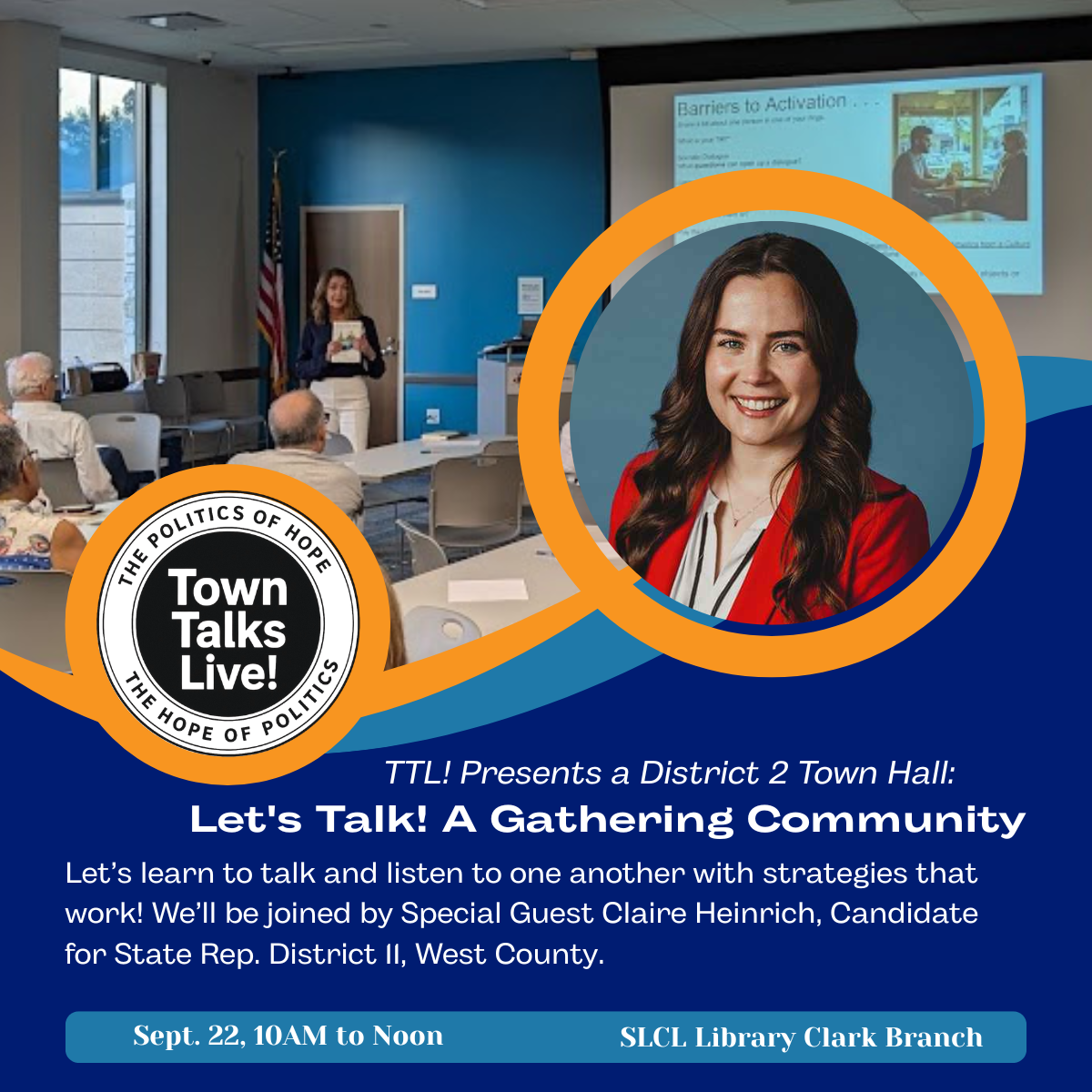 TTL! Presents a District 2 Town Hall: Let's Talk!