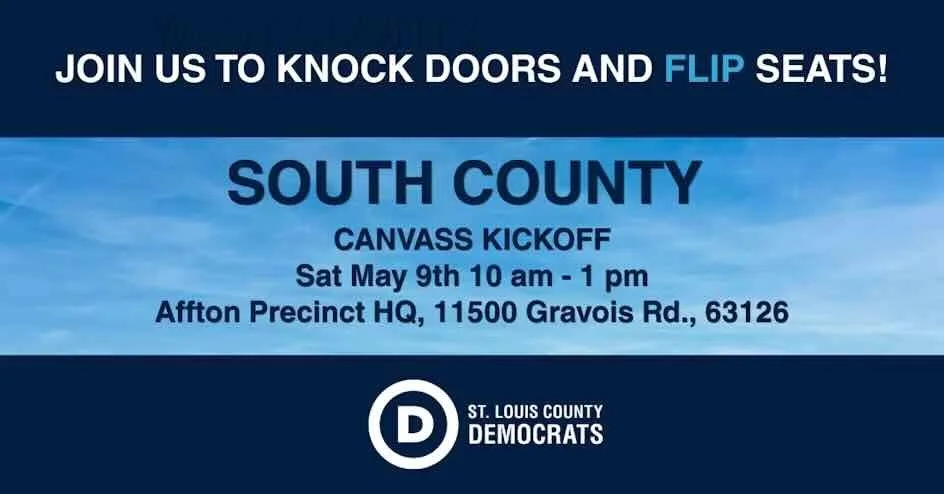 St. Louis County Democrats - SOUTH County Canvass Kickoff!