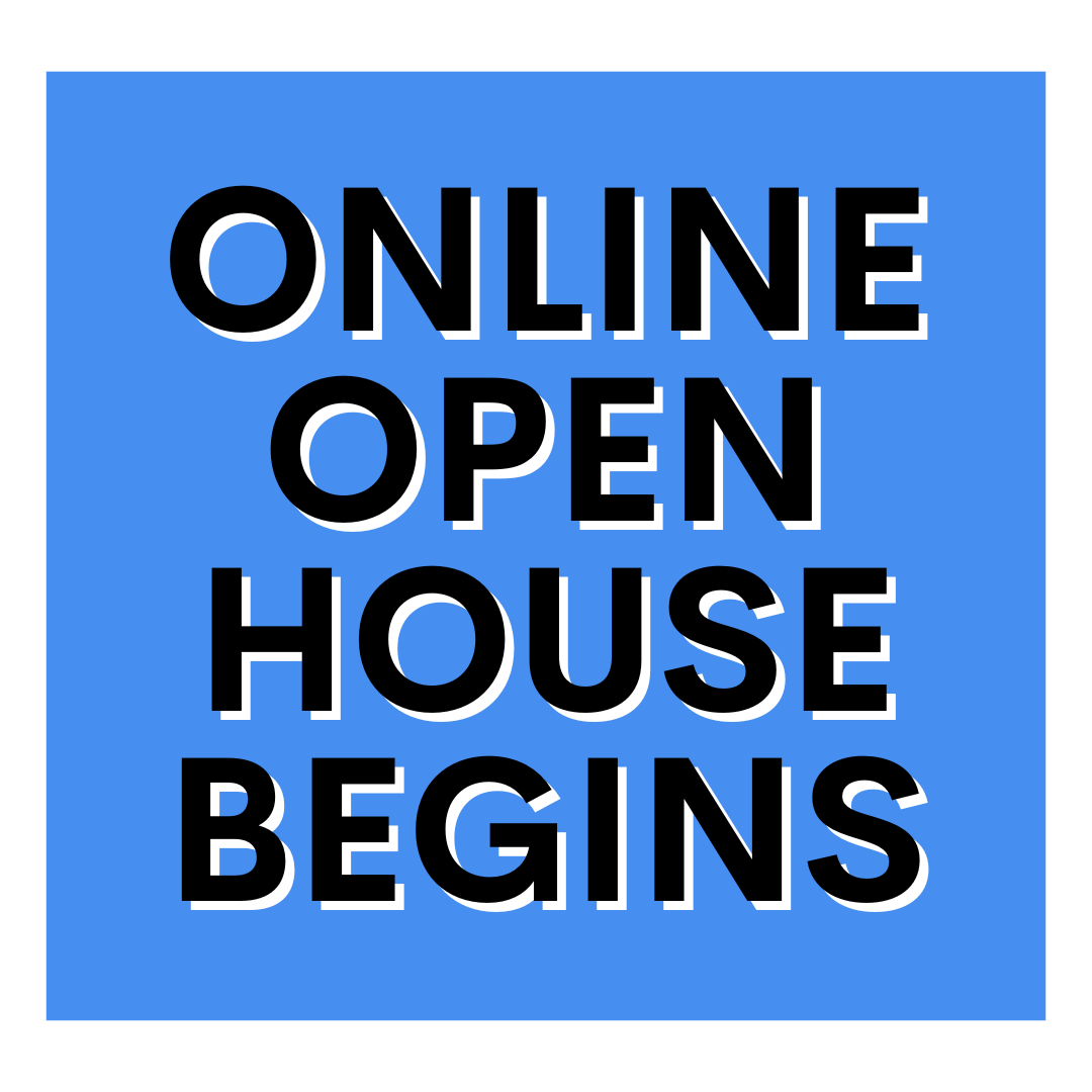 online Open House Begins