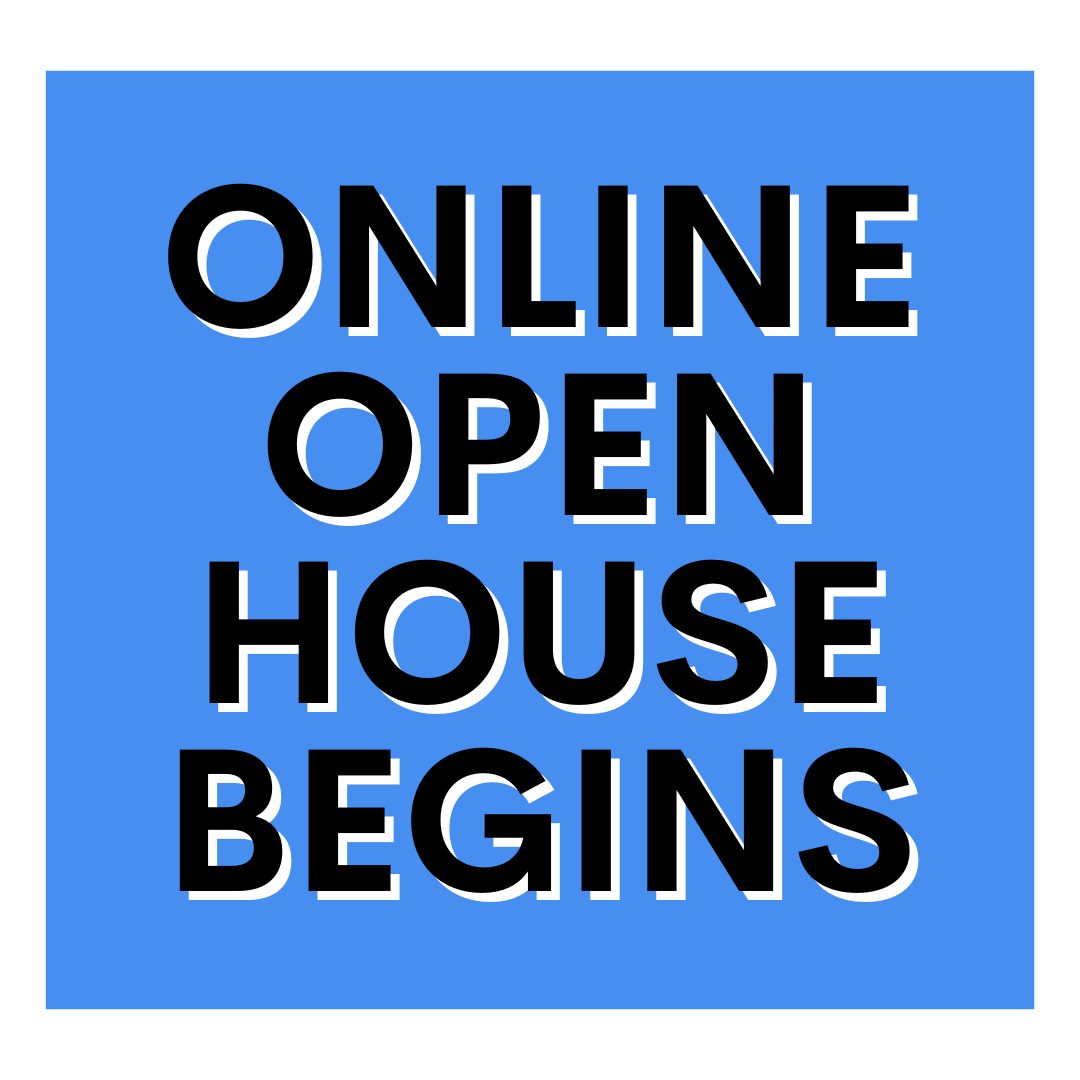 Online Open House Begins