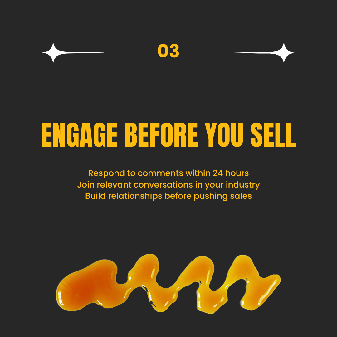 Graphic design with "Engage Before You Sell" in bold yellow text, tips on responding swiftly and building relationships, numbered as 03 with decorative elements on a dark background.