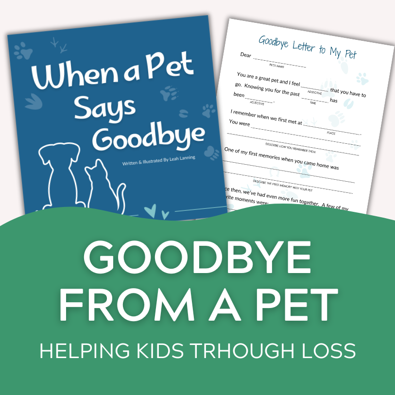 Goodbye from a Pet: Helping Kids Through Loss