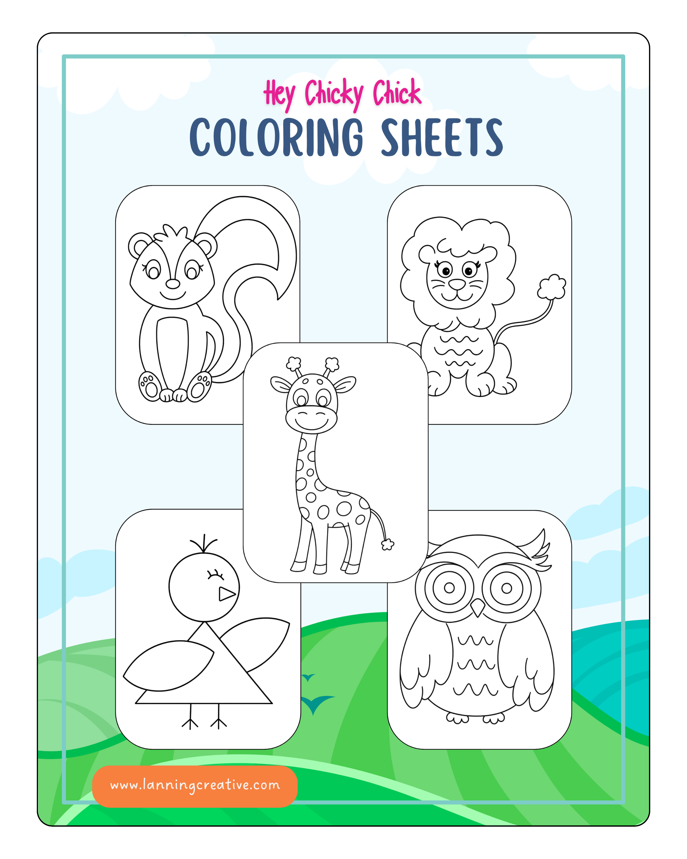 Cover page of a coloring sheet book titled "Hey Chicky Chick Coloring Sheets" with black and white outline images of a squirrel, a lion, a chick, a giraffe, and an owl on a farm landscape background.