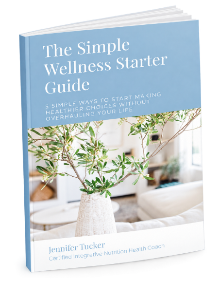 The Simple Wellness Starter Guide by Jennifer Tucker