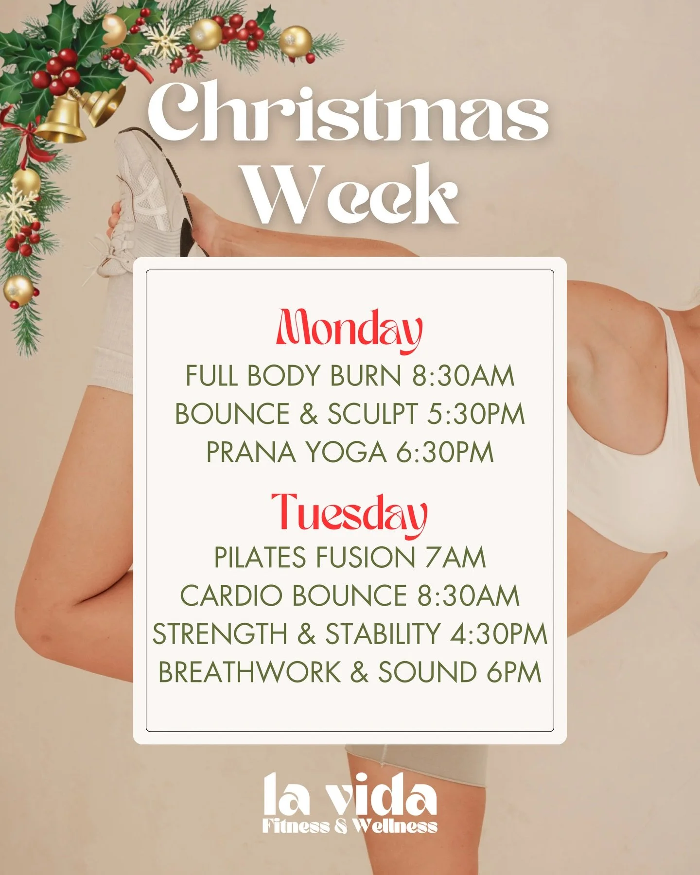 ✨ Christmas Week at La Vida Fitness &amp; Wellness ✨

We&rsquo;re rolling into the holiday week strong, and the schedule is stacked. Just a quick note: we&rsquo;re closed on Christmas Day, but we do have Christmas Eve morning Pilates if you want to s