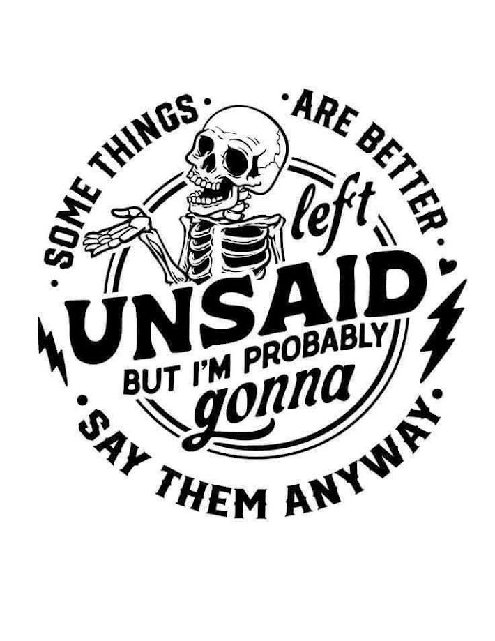 Unsaid