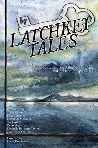 Latchkey Tales, Vol 2, Issue 2: The Afternoon Storms