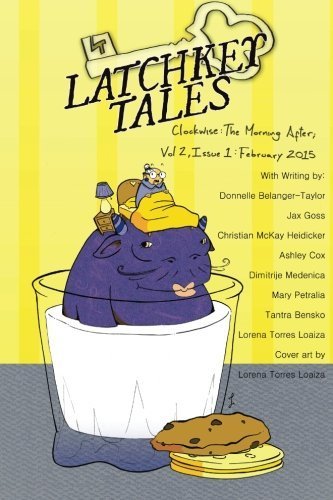 Latchkey Tales, Vol 2, Issue 1: The Morning After