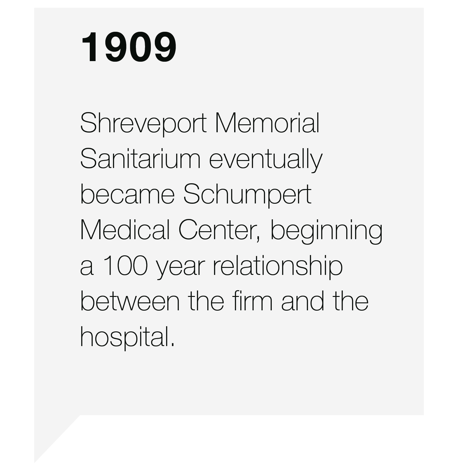 A quote about Shreveport Memorial, stating that the sanitarium eventually became Schumpert Medical Center, beginning a 100-year relationship between the firm and the hospital.