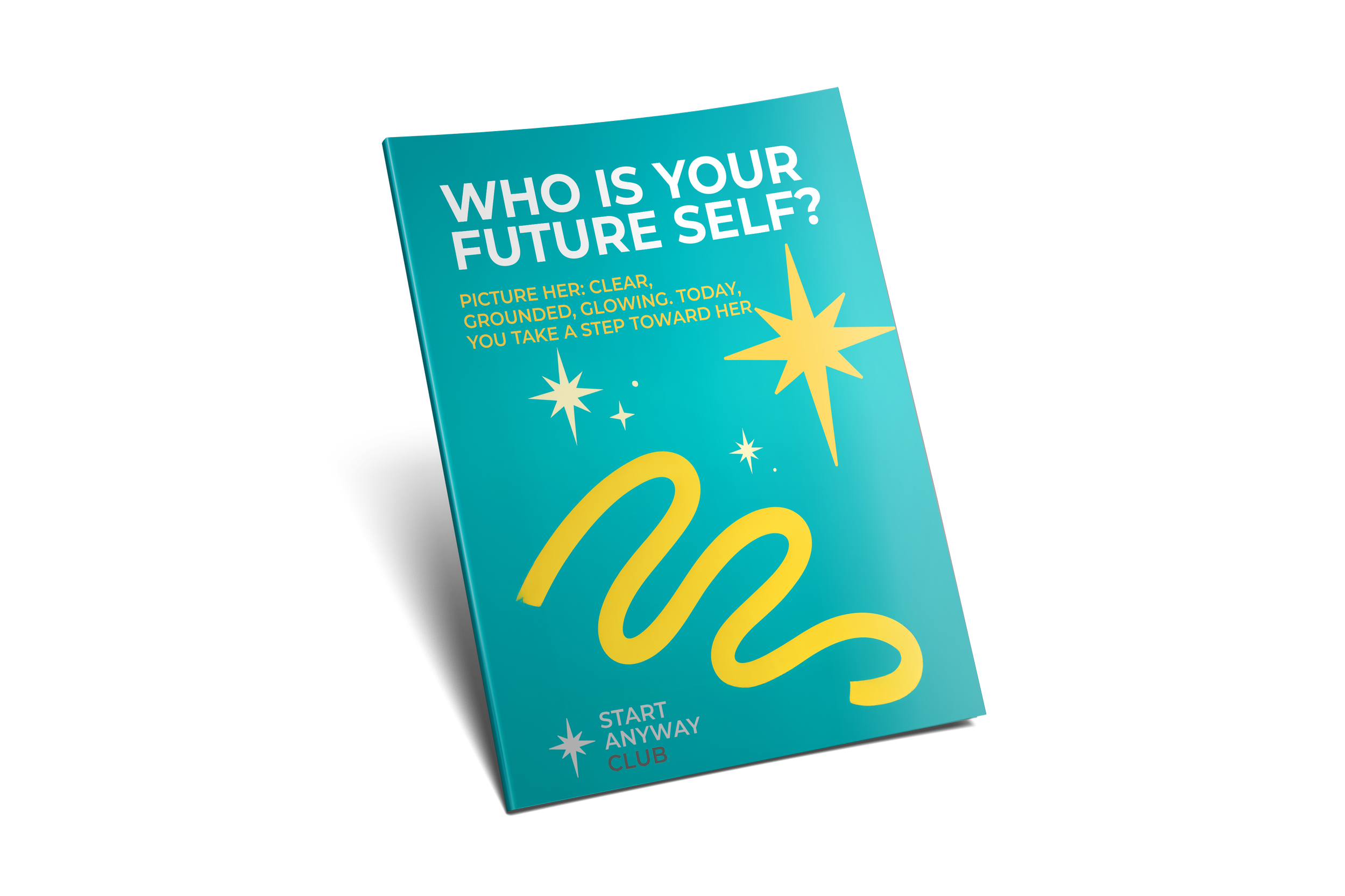 ✨ Be Her Now Workbook: Who Is Your Future Self?