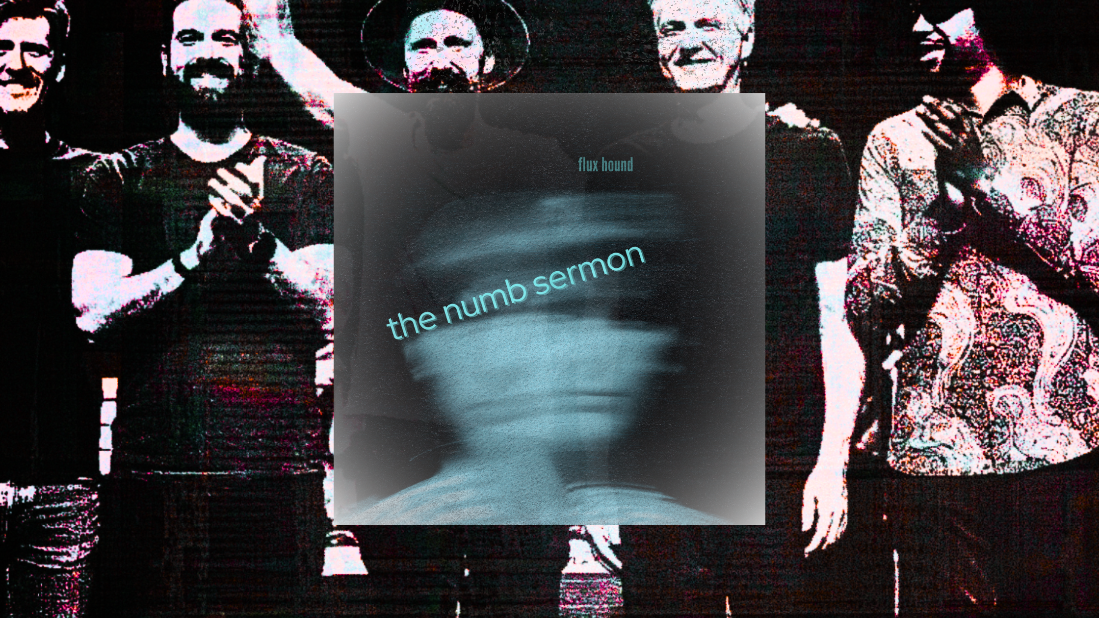 Inside The Noise Floor: Flux hound — the numb sermon (SUB004)