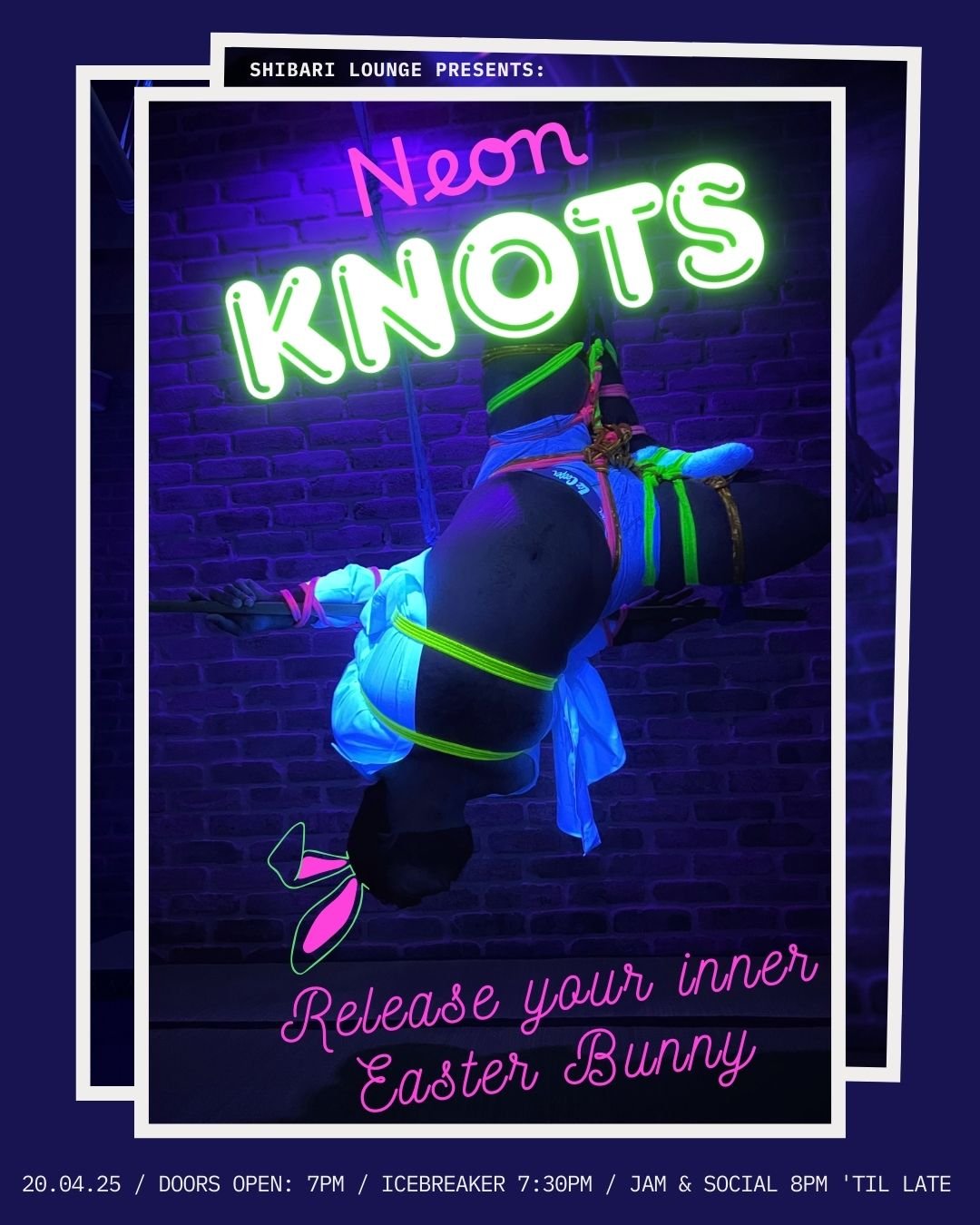 Neon Knots is Shibari Lounge&rsquo;s signature UV social mixer 💫 Come and join us this Easter Sunday!

If you&rsquo;ve been curious about rope, craving connection, or just want to spend your evening somewhere warm and welcoming&mdash;this one&rsquo;
