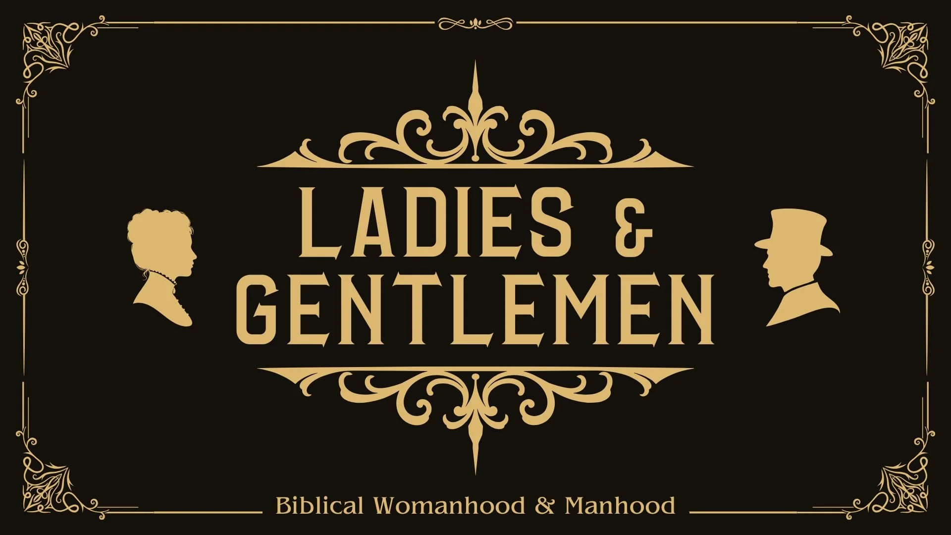 Ladies &amp; Gentlemen Pt. 1 | Genesis 1:26-28