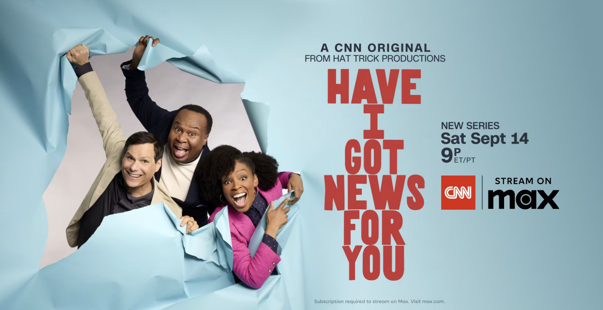 CNN - HAVE I GOT NEWS FOR YOU