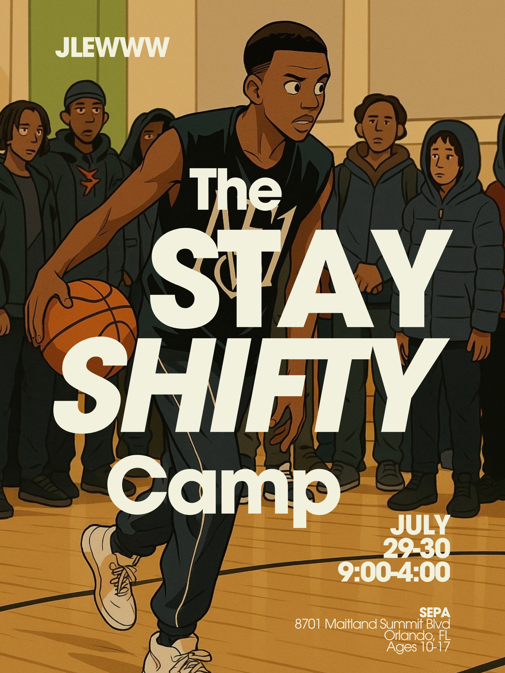 JLew Presents: The Stay Shifty Basketball Camp