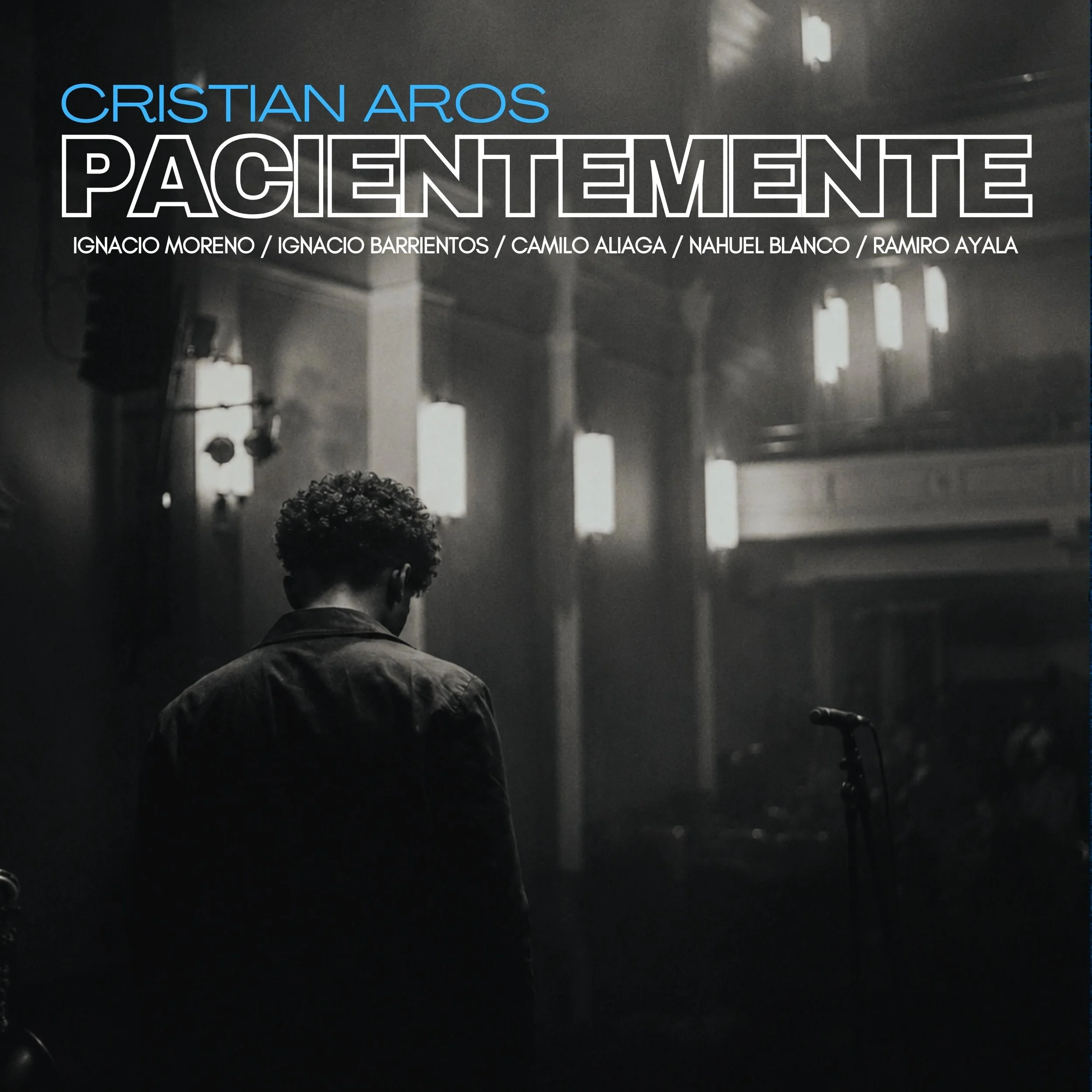 PACIENTEMENTE - CRISTIAN AROS - MEZCLA