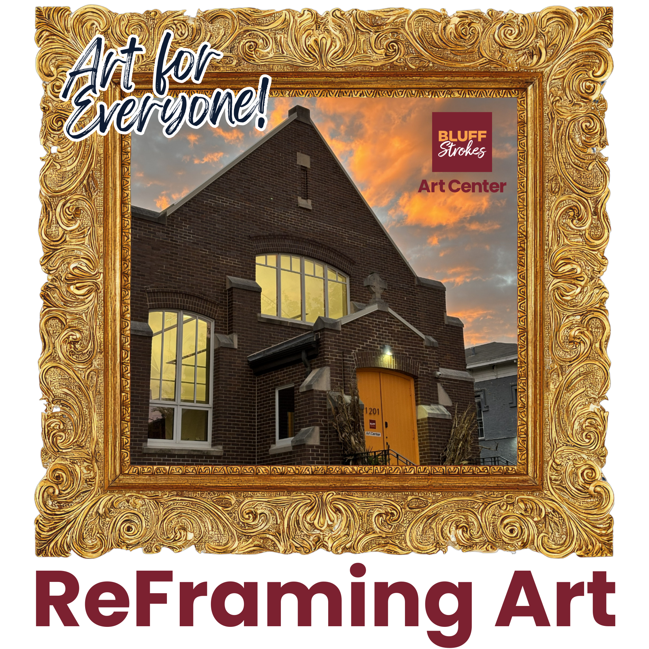 ReFraming Art: Art for Everyone