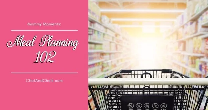 Meal Planning 102