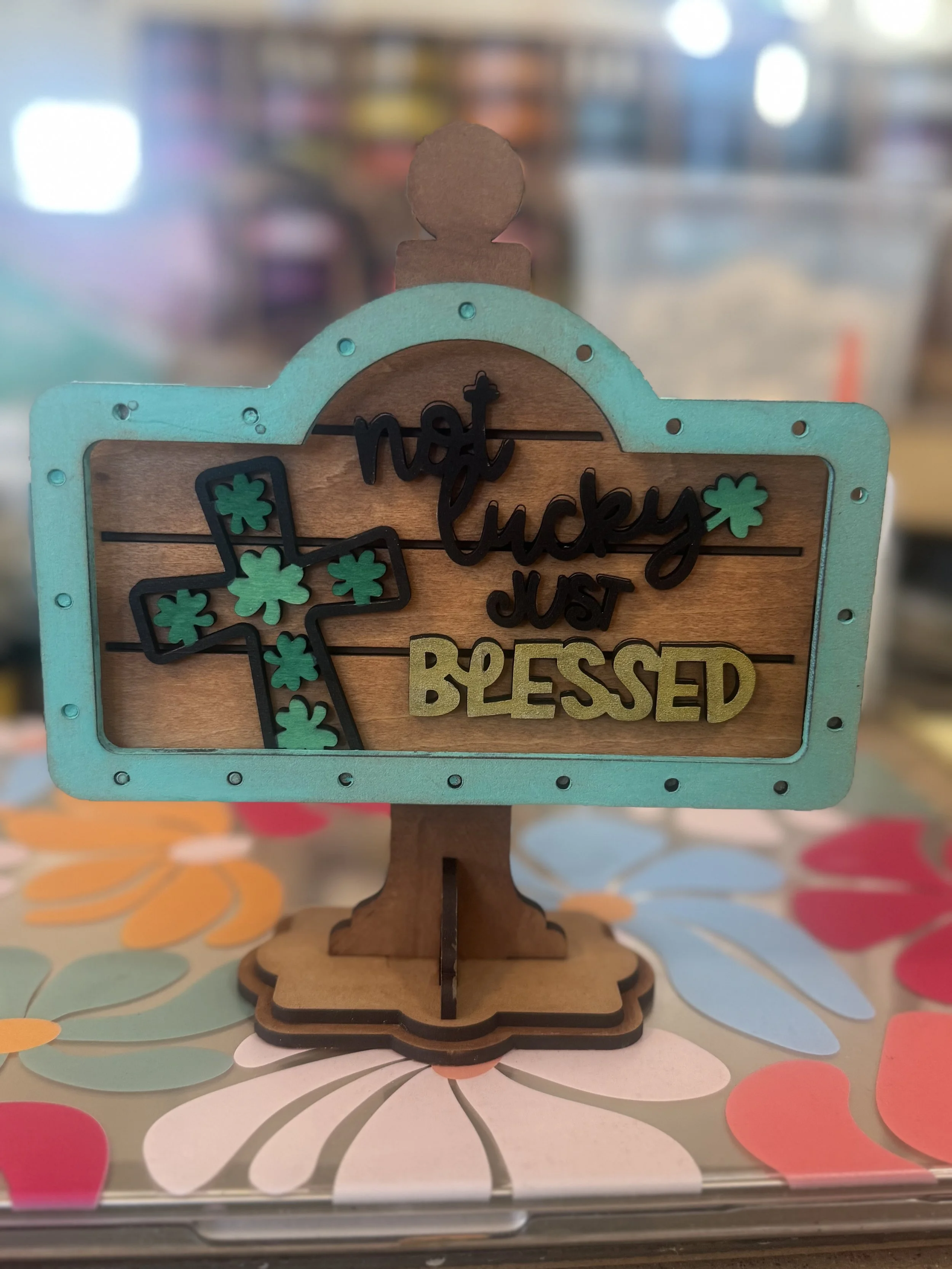 Not Lucky Just Blessed -  Unfinished Wood Cut Out - Welcome Sign Add on