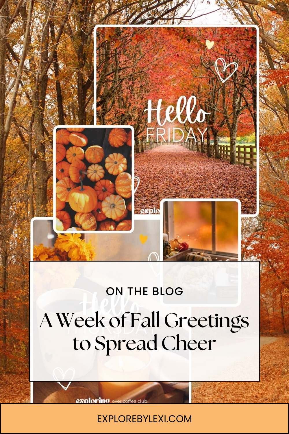 A Week of Fall Greetings to Spread Cheer — explore by lexi